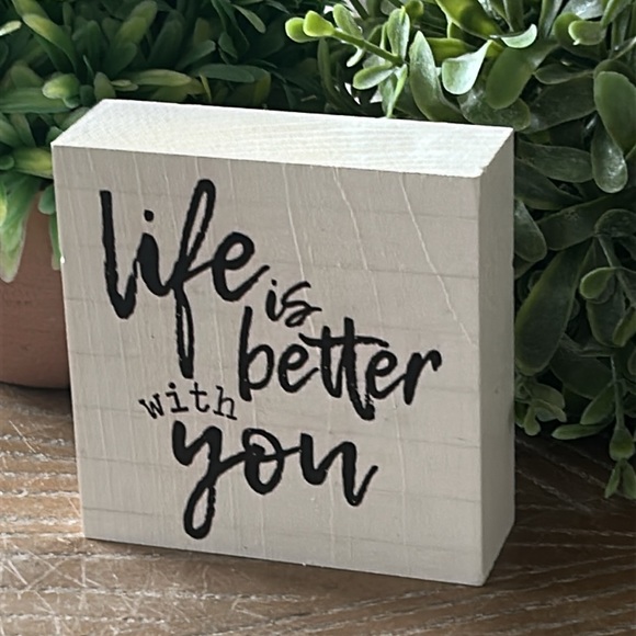 NEW! Modern Farmhouse Life Is Better With You rustic wood block Sign - Picture 6 of 6